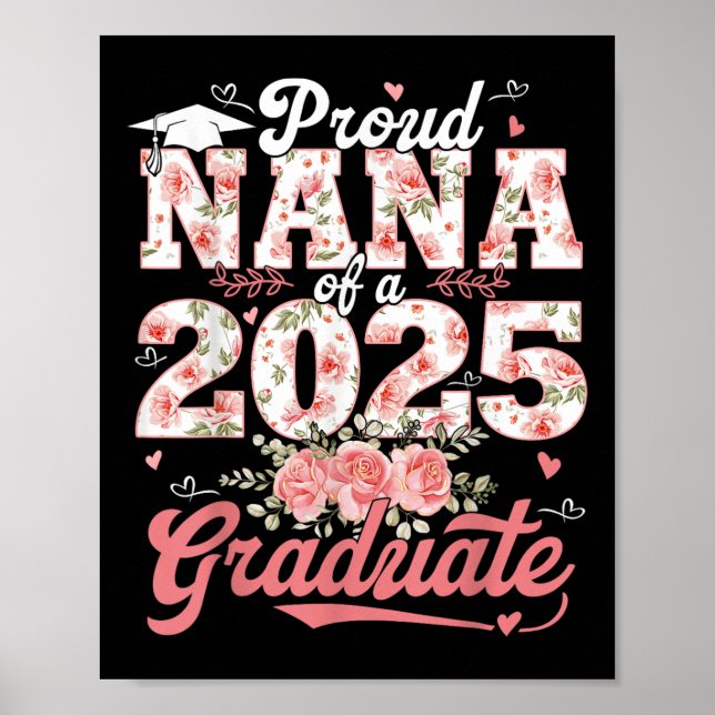 Studenten 2025: Proud Nana av 2025 Student Flor Poster (Framsidan)
