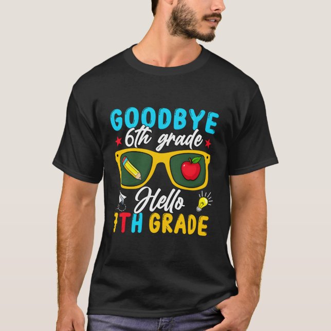 Studenten Adjö 6e Klass Hej 7:e Klass tillbaka til T Shirt (Framsida)