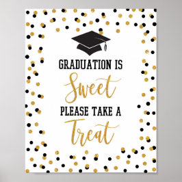 Studenten är Sweet (söt), ta ett Treat-tecken Poster