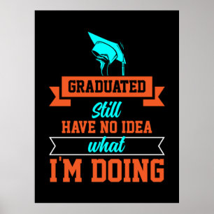 Studenten Art Graderade har fortfarande ingen an Poster