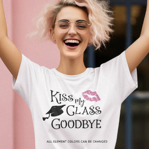 Studenten Funny KISS MY CLASS GOODBYE som säger T Shirt