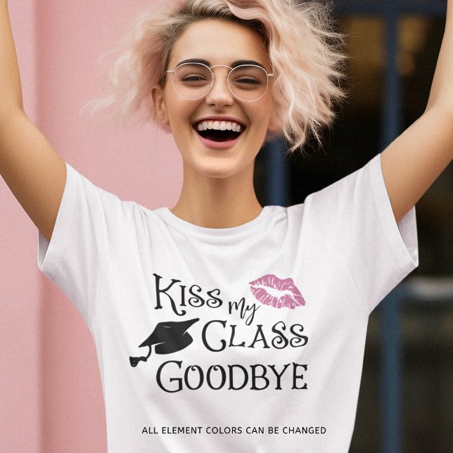 Studenten Funny KISS MY CLASS GOODBYE som säger T Shirt (Skapare uppladdad)