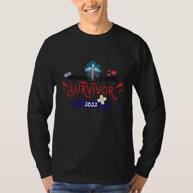 Studenten Nurse Nursing School Survivor 2022 T Shirt (Framsida)