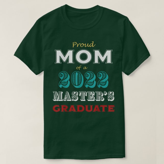 Studenten Proud Mamma vid Masters Student T Shirt (Design framsida)