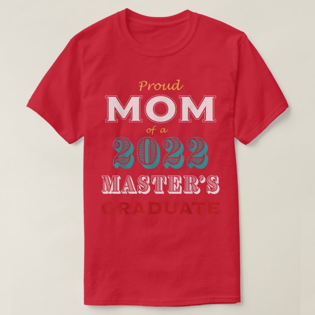 Studenten Proud Mamma vid Masters Student T Shirt (Design framsida)