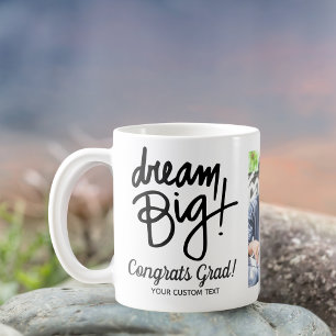Studenten Quote Dream Big Anpassningsbar Grad Phot Kaffemugg