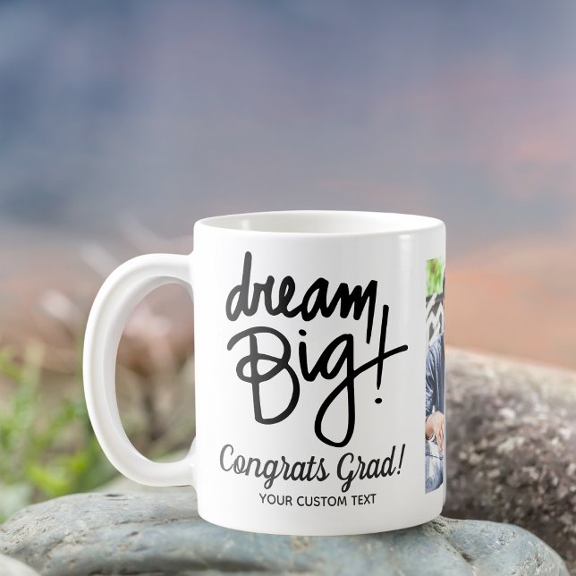 Studenten Quote Dream Big Anpassningsbar Grad Phot Kaffemugg (Skapare uppladdad)