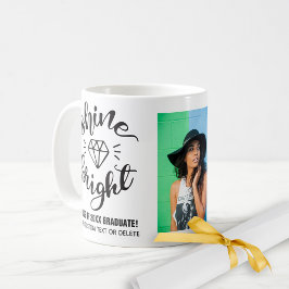 Studenten Quote Shine Bright Anpassningsbar Grad P Kaffemugg