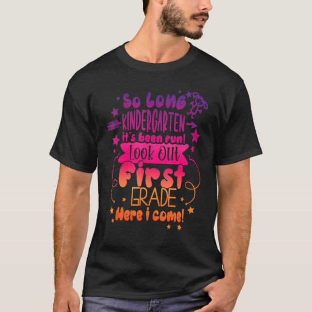 Studenten så länge Kindergarten först Klass här T Shirt (Framsida)