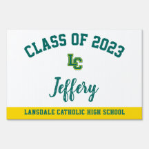 Studenten Yard Sign Lansdale Catholic High School