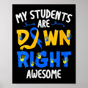 Studenter är nere Höger Fantastisk nere Syndrome A Poster