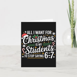 Studenter säger 6-7 67 Sex Sju Rolig Lärare Jul Kort