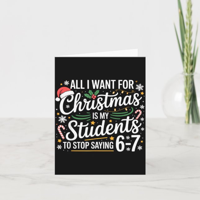 Studenter säger 6-7 67 Sex Sju Rolig Lärare Jul Kort (Framsida)