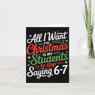 Studenter säger 6-7 67 Sex Sju Rolig Lärare Jul Kort