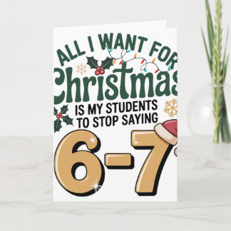 Studenter säger 6-7 67 Sex Sju Rolig Lärare Jul Kort