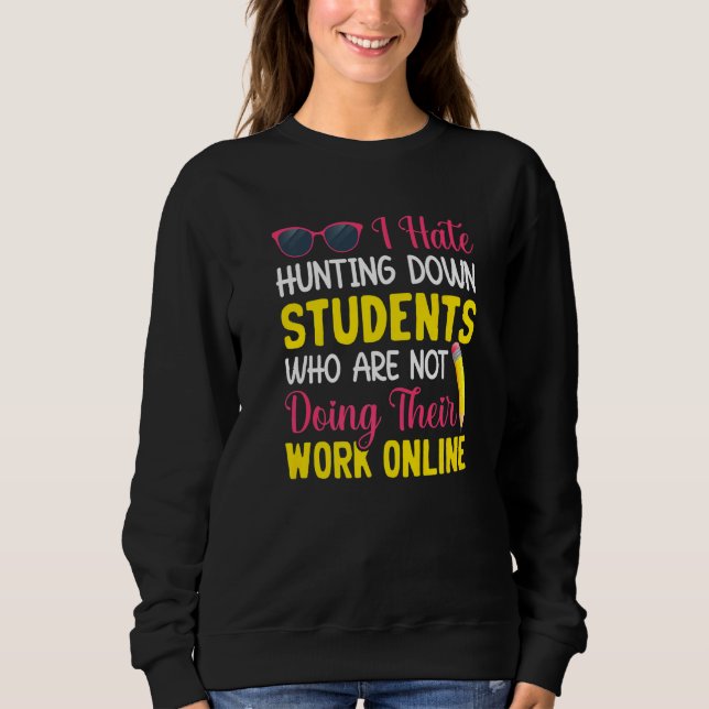 Studenter undervisar inte Studenter i arbetslärare T Shirt (Framsida)