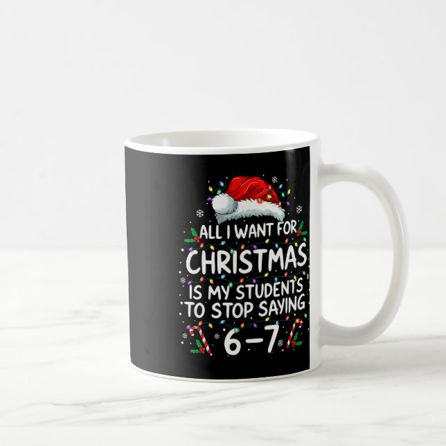 Students Saying 6-7 67 Six Seven Funny Teacher Chr Kaffemugg (Höger)