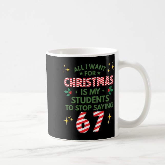 Students Saying 6-7 67 Six Seven Funny Teacher Chr Kaffemugg (Höger)