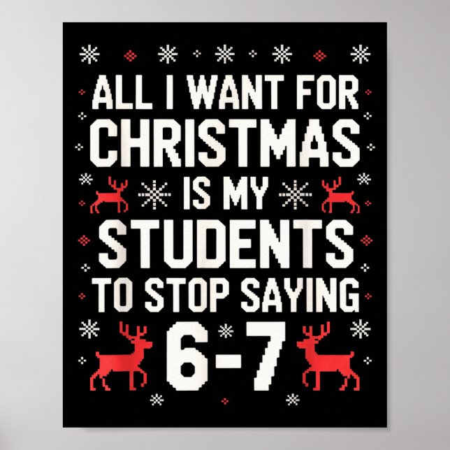 Students Saying 6-7 67 Six Seven Funny Teacher Chr Poster (Framsidan)