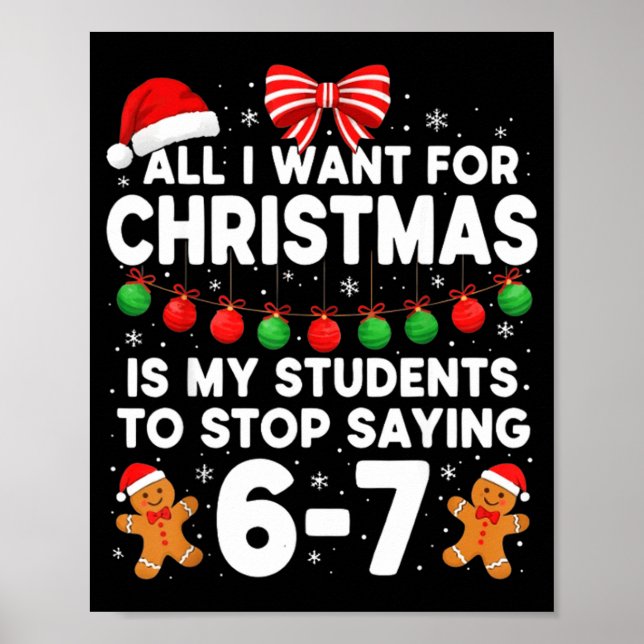 Students Saying 6-7 67 Six Seven Funny Teacher Chr Poster (Framsidan)