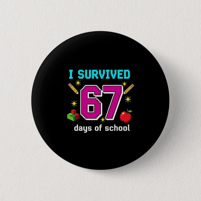 Students Teachers I Survived 67 Days Of School Gam Knapp (Framsida)