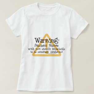 Studentsjuksköterskavarning Tee Shirt