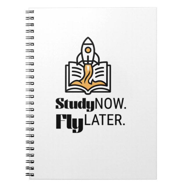 Studera Nu, Flyg Sen – Studentmotivation Anteckningsbok (Framsidan)