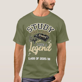 Studera som en boss, ta en tupplur som en legend, t shirt