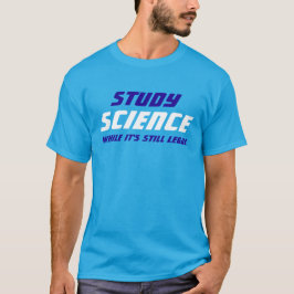 "Studievetenskapsstunder är det stilla lagligt ", T-shirt