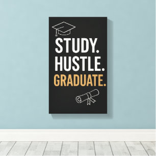 Study Hustle Student - Motiverande Student Wall Canvastryck