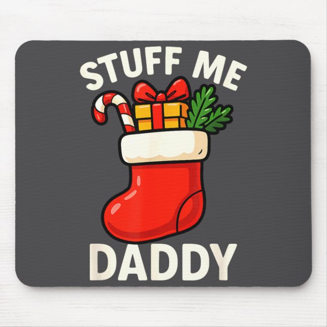 Stuff Me Daddy Christmas Stocking Naughty Christma Musmatta (Framsidan)