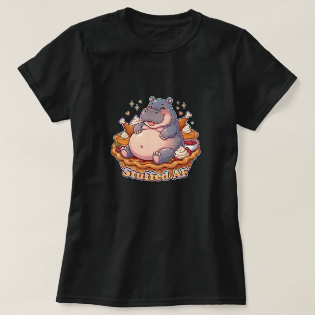 Stuffed AF T Shirt (Design framsida)