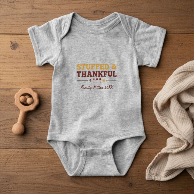 Stuffed & Thankful Thanksgiving Baby Bodysuit T Shirt (Skapare uppladdad)