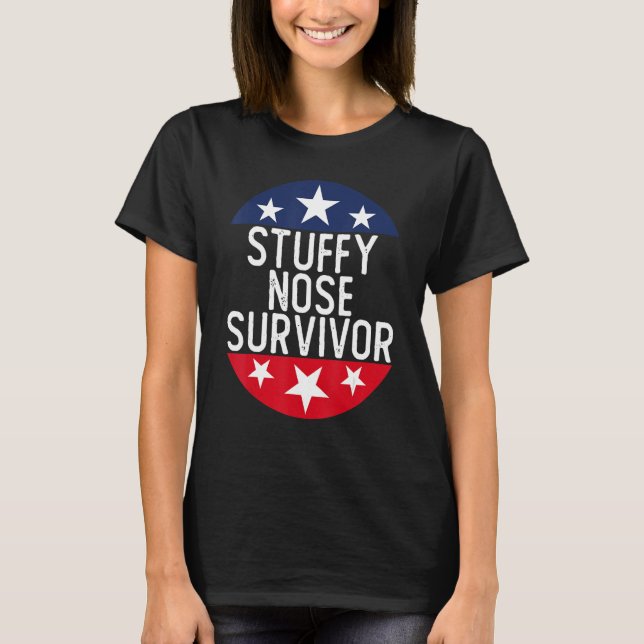 Stuffy Nose Survivor 8 T Shirt (Framsida)