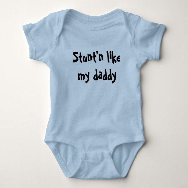 Stunt'n något liknande min pappaspädbarnranka tee (Framsida)