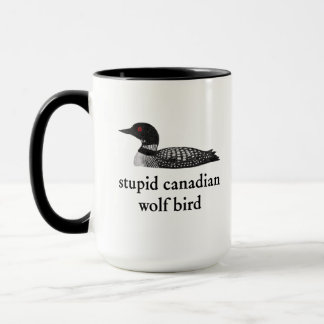Stupid Canadian Wolf Bird Hockey Romance for Hocke Mugg