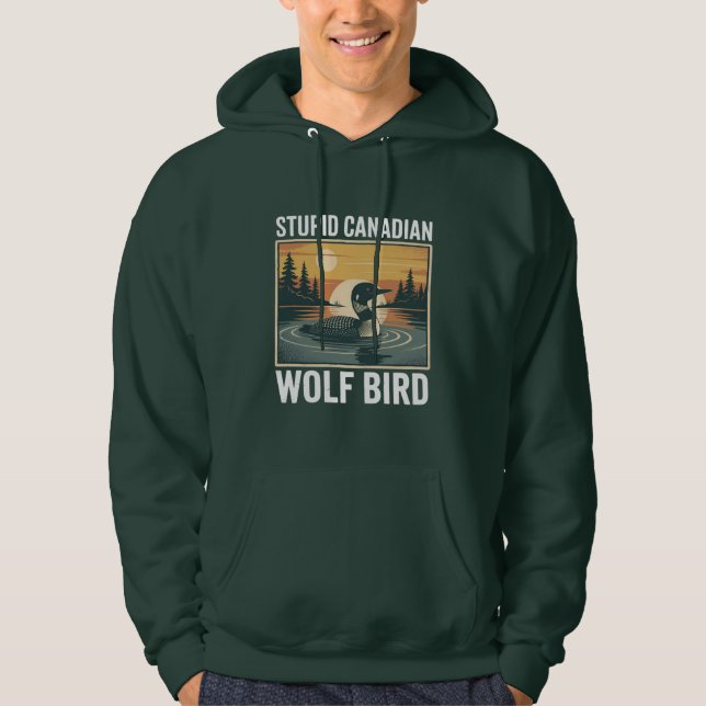 Stupid Canadian Wolf Bird Sarcastic Animal  Hoodie (Framsida)