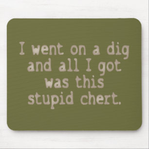 Stupid Chert Musmatta