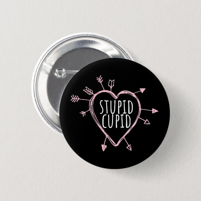 Stupid Cupid Heart With Arrows Fun Valentine's Day Knapp (Framsida & baksida)