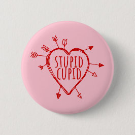 Stupid Cupid Heart With Arrows Funny Sarcastic Knapp