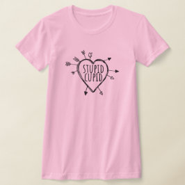 Stupid Cupid Heart With Arrows Funny Sarcastic T Shirt