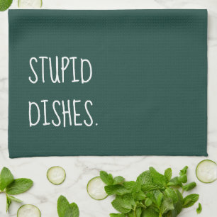 Stupid Days Lunt Sarcastic Städning Humor Grönt Kökshandduk
