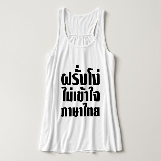 Stupid Farang förstår inte thai-språket Linne Med Racerback (Design framsida)