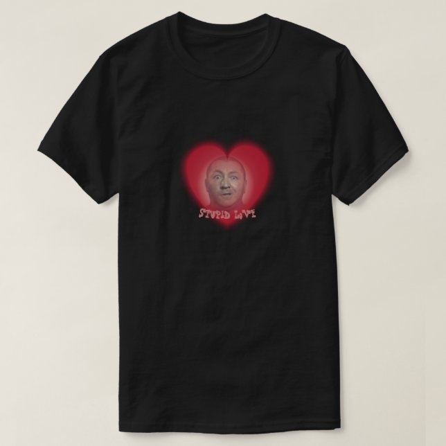 Stupid Kärlek T-Shirt (Design framsida)
