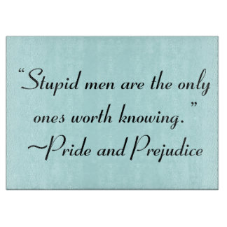 Stupid Manar Worth Knowledge Jane Austen Quote