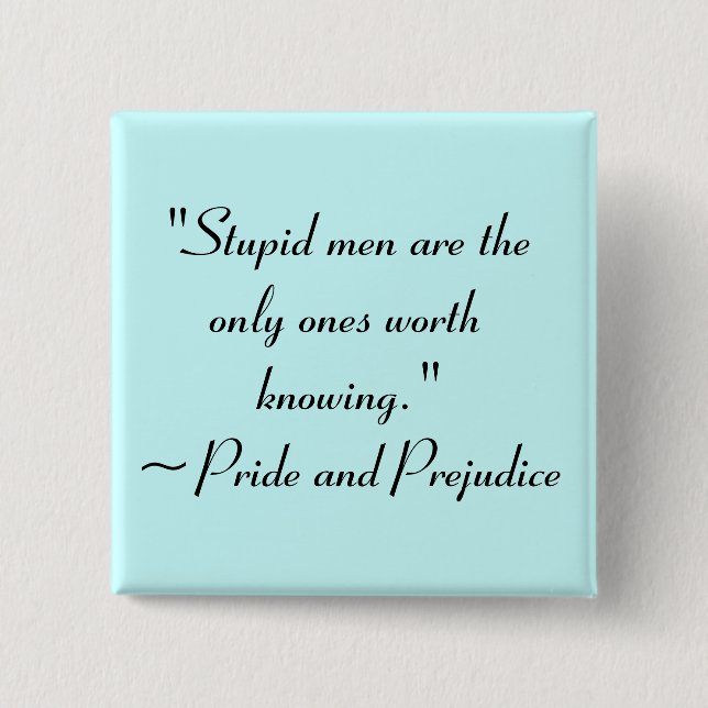 Stupid Manar Worth Knowledge Jane Austen Quote Knapp (Framsida)