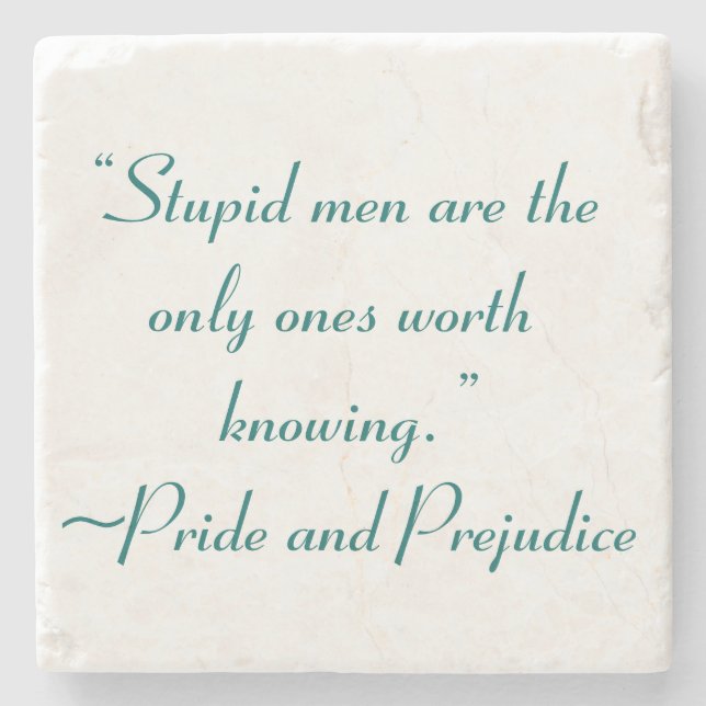 Stupid Manar Worth Knowledge Jane Austen Quote Stenunderlägg (Framsidan)