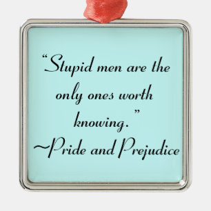 Stupid Manar Worth Knowledge Jane Australien Quote Julgransprydnad Metall