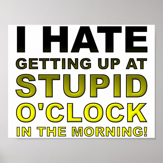 Stupid O'Clock Funny Poster (Framsidan)