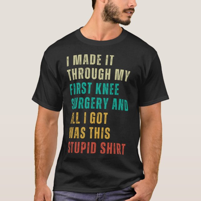 Stupid Post Surgery Gag kommer snart T Shirt (Framsida)